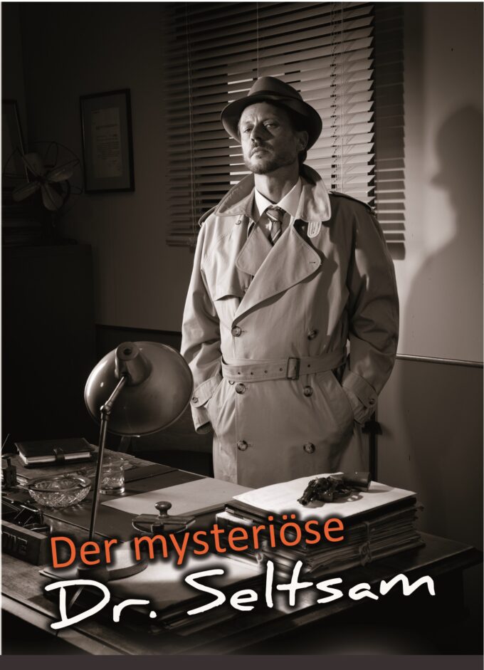 Der mysteriöse Detektiv Dr. Seltsam &#8211; Escape Leipzig