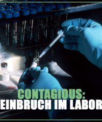 Contagious: Einbruch im Labor