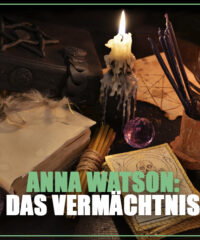 Anna Watson: Das Vermächtnis