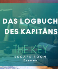 DAS LOGBUCH DES KAPITÄNS – The Key Bremen